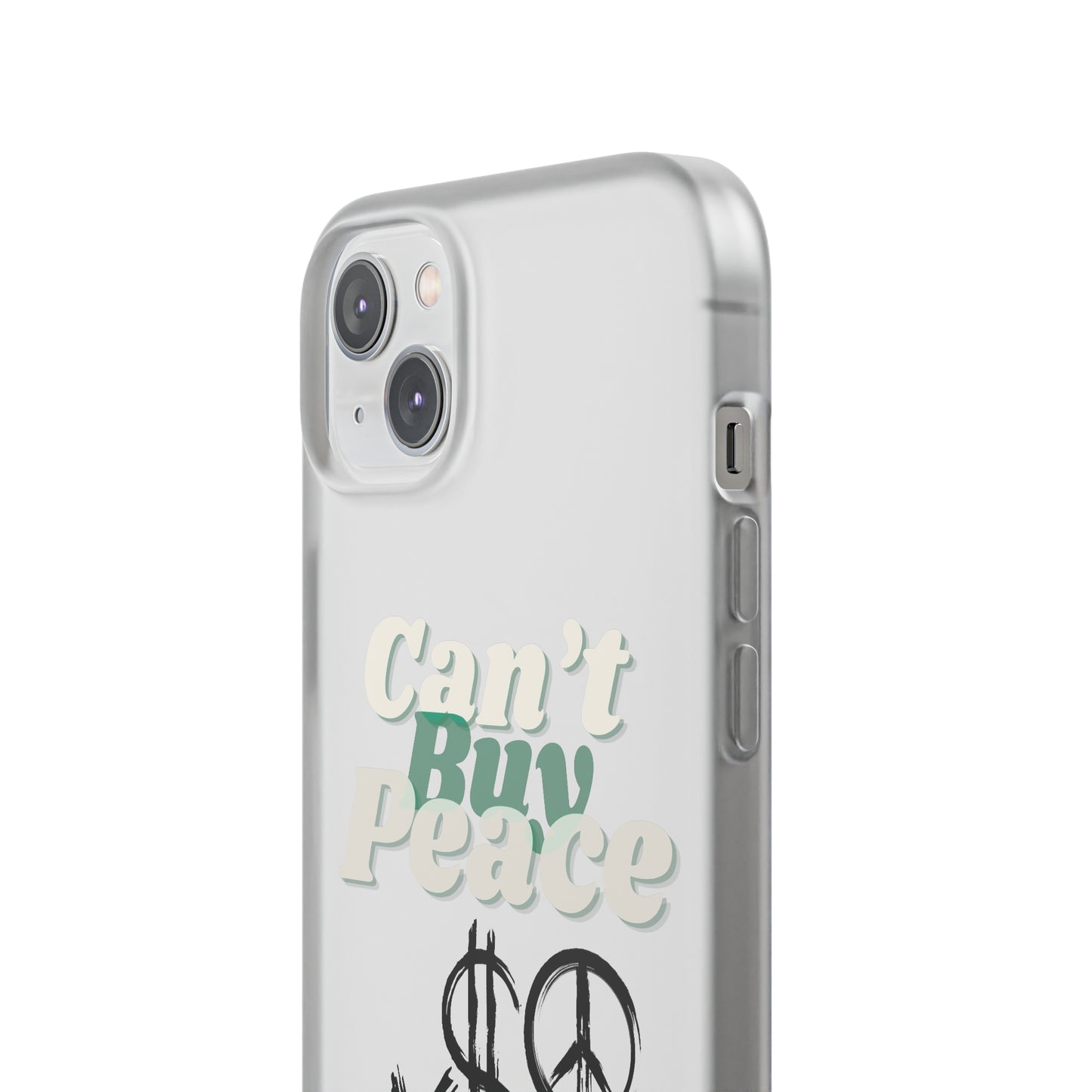 Can’t Buy Peace Line iPhone Case